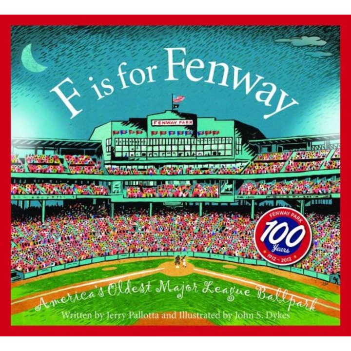 F Is for Fenway de Jerry Pallotta