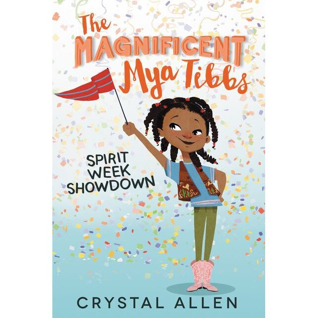 The Magnificent Mya Tibbs: Spirit Week Showdown de Crystal Allen