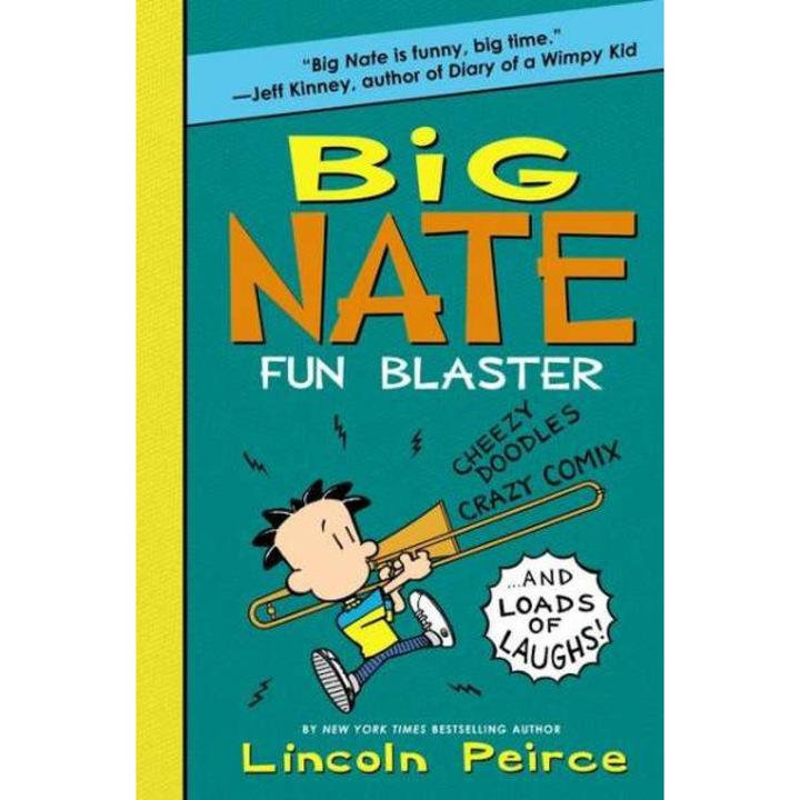 Big Nate: Fun Blaster de Lincoln Peirce
