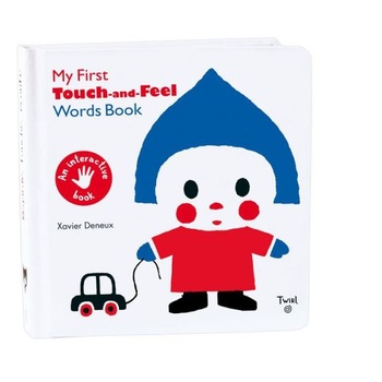 My First Touch-And-Feel Words Book de Xavier Deneux My First Touch-And-Feel Words Book de Xavier Deneux