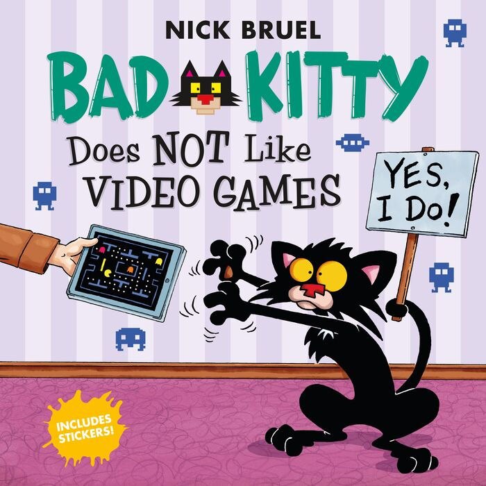 Bad Kitty Does Not Like Video Games de Nick Bruel
