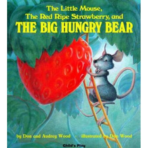 Big Hungry Bear de Audrey Wood