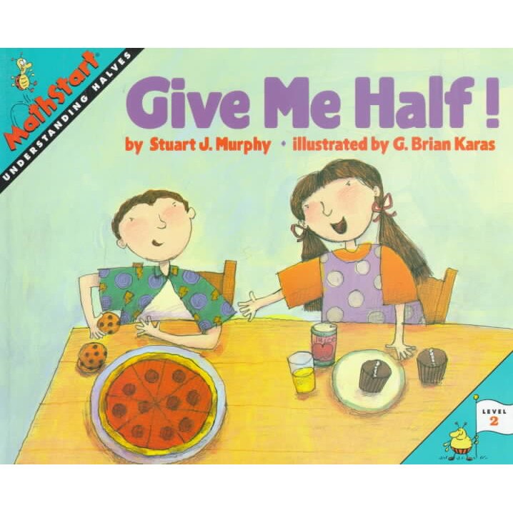 Give Me Half! de Stuart J. Murphy
