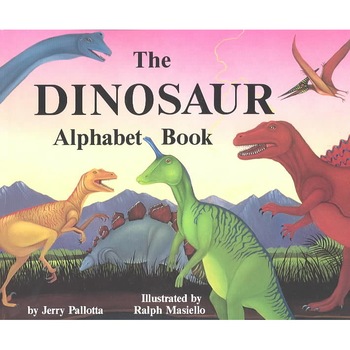 The Dinosaur Alphabet Book de Jerry Pallotta The Dinosaur Alphabet Book de Jerry Pallotta