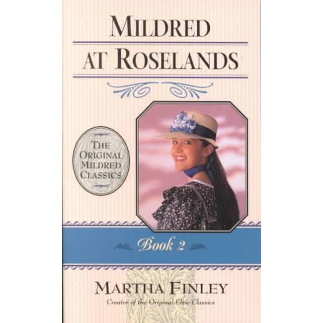Mildred at Roselands de Martha Finley