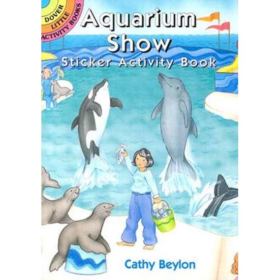 Aquarium Show Sticker Activity Book de Cathy Beylon