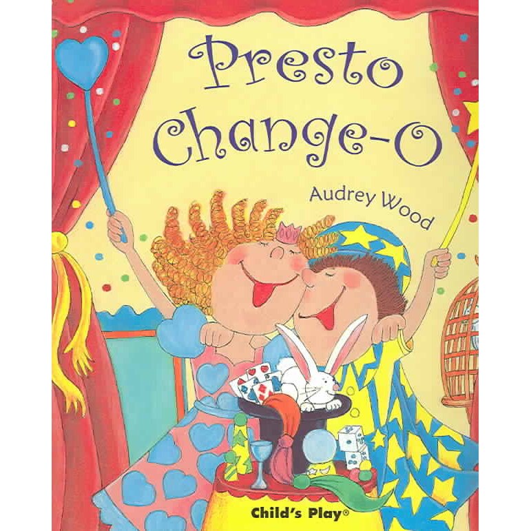 Presto Change-O de Audrey Wood