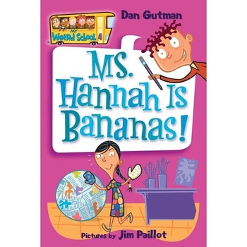 My Weird School #4: Ms. Hannah Is Bananas! de Dan Gutman My Weird School #4: Ms. Hannah Is Bananas! de Dan Gutman