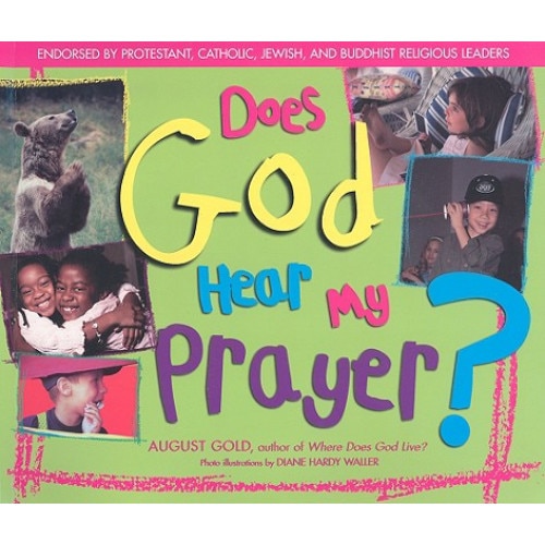 Does God Hear My Prayer? de August Gold