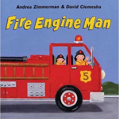 Fire Engine Man de Andrea Zimmerman
