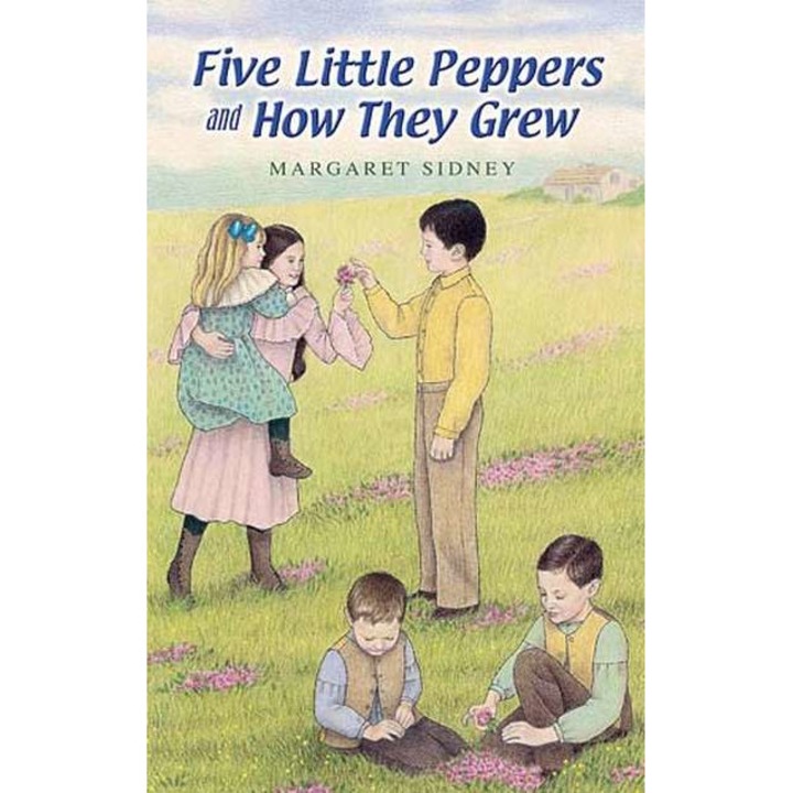 Five Little Peppers and How They Grew de Margaret Sidney
