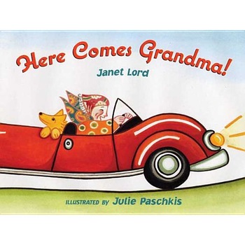 Here Comes Grandma! de Janet Lord Here Comes Grandma! de Janet Lord