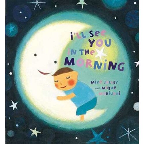 I'll See You in the Morning de Mike Jolley