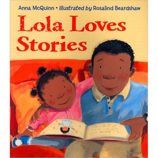 Lola Loves Stories de Anna Mcquinn
