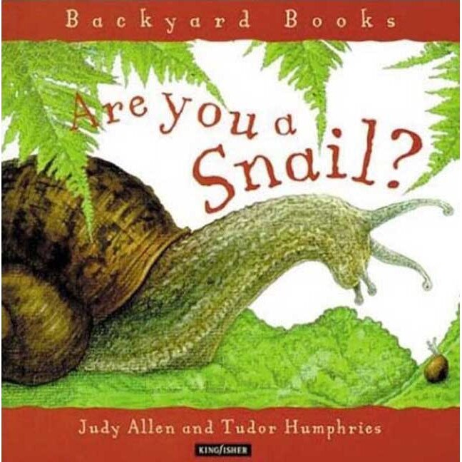 Are You a Snail? de Judy Allen