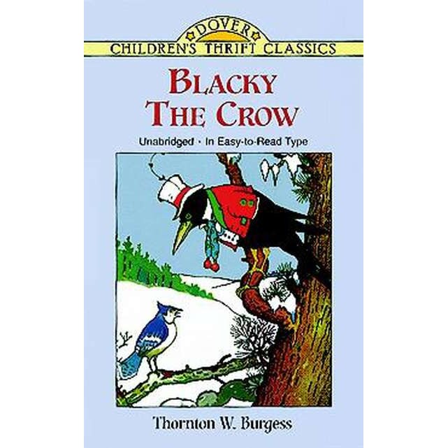 Blacky the Crow de Thornton W. Burgess