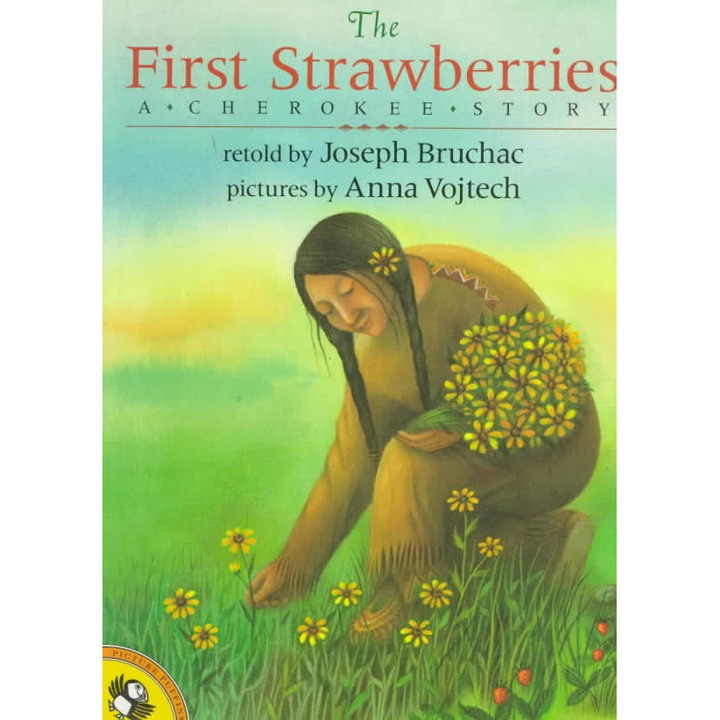 The First Strawberries de Joseph Bruchac