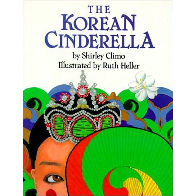 The Korean Cinderella de Shirley Climo