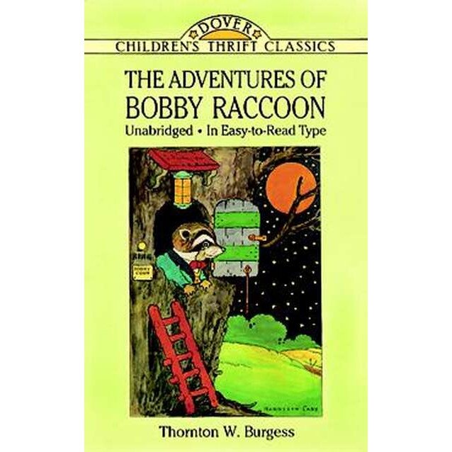 The Adventures of Bobby Raccoon de Thornton W. Burgess