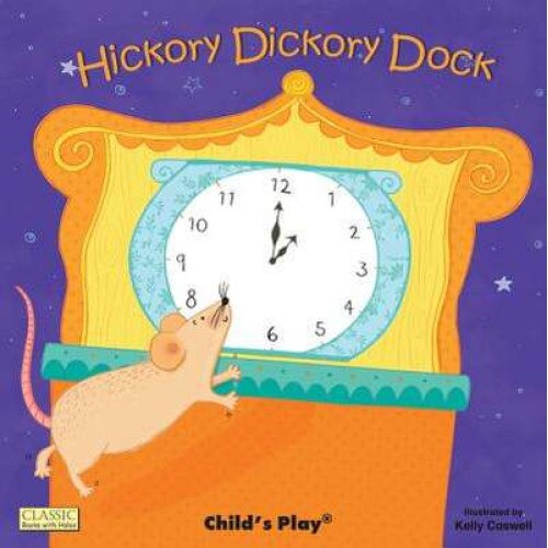 Hickory Dickory Dock de Kelly Caswell
