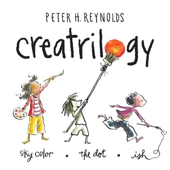 Creatrilogy de Peter H. Reynolds Creatrilogy de Peter H. Reynolds