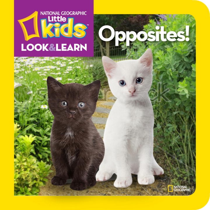 Opposites! de National Geographic Kids