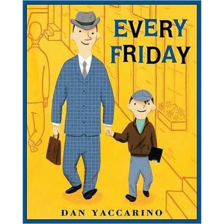 Every Friday de Dan Yaccarino