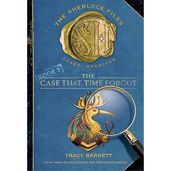 The Case That Time Forgot de Tracy Barrett