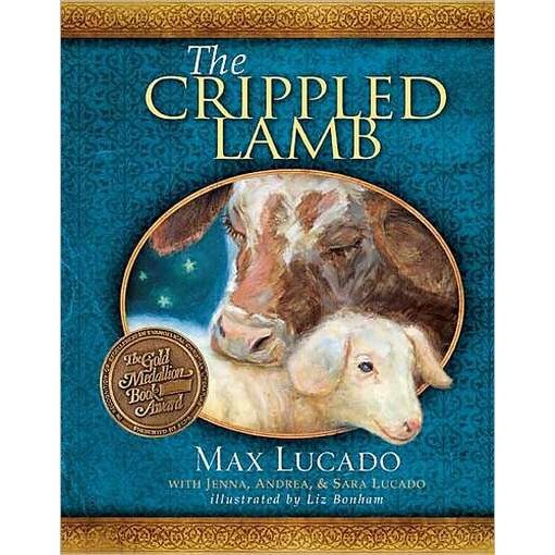 The Crippled Lamb de Max Lucado
