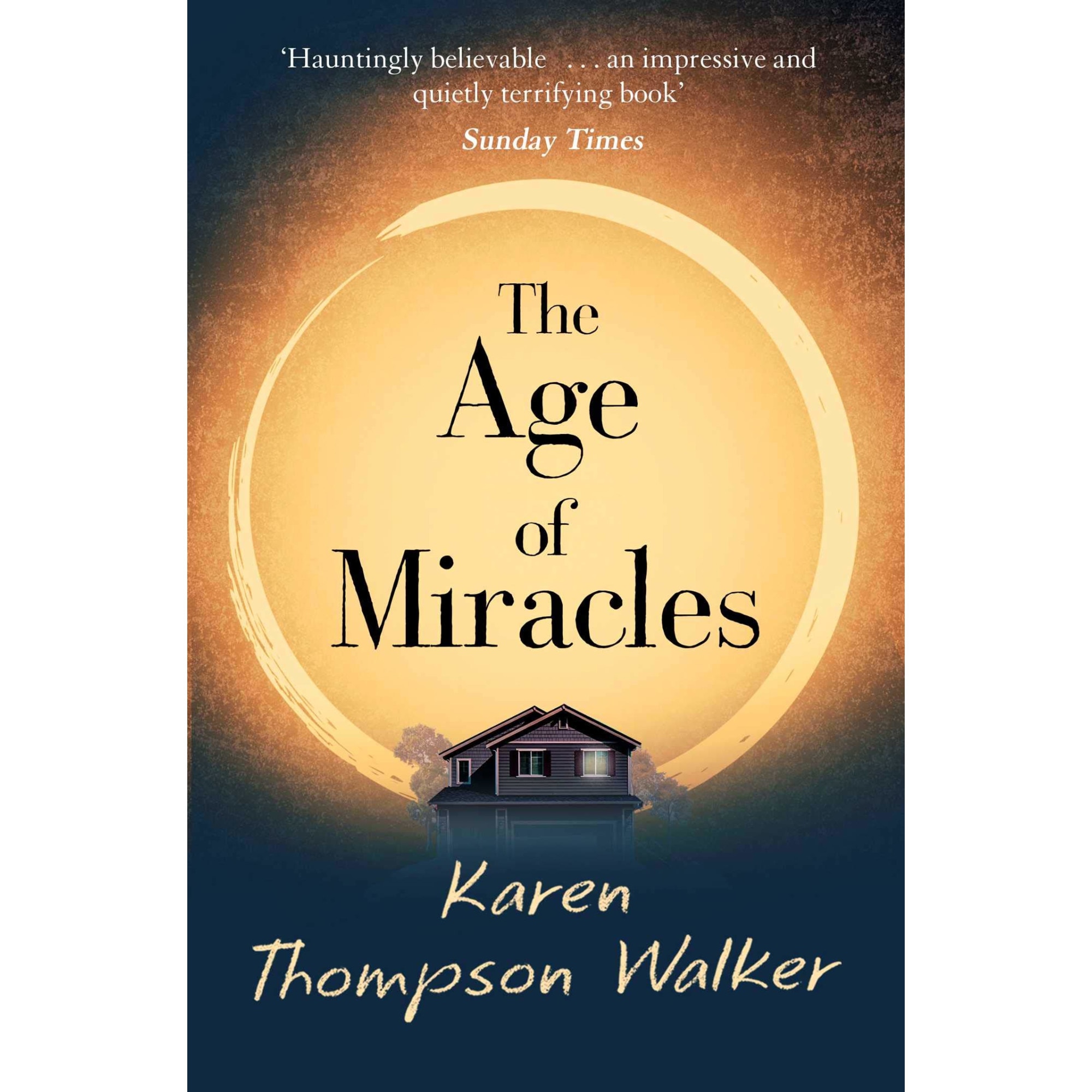 Age of Miracles - Karen Thompson Walker, ed 2019