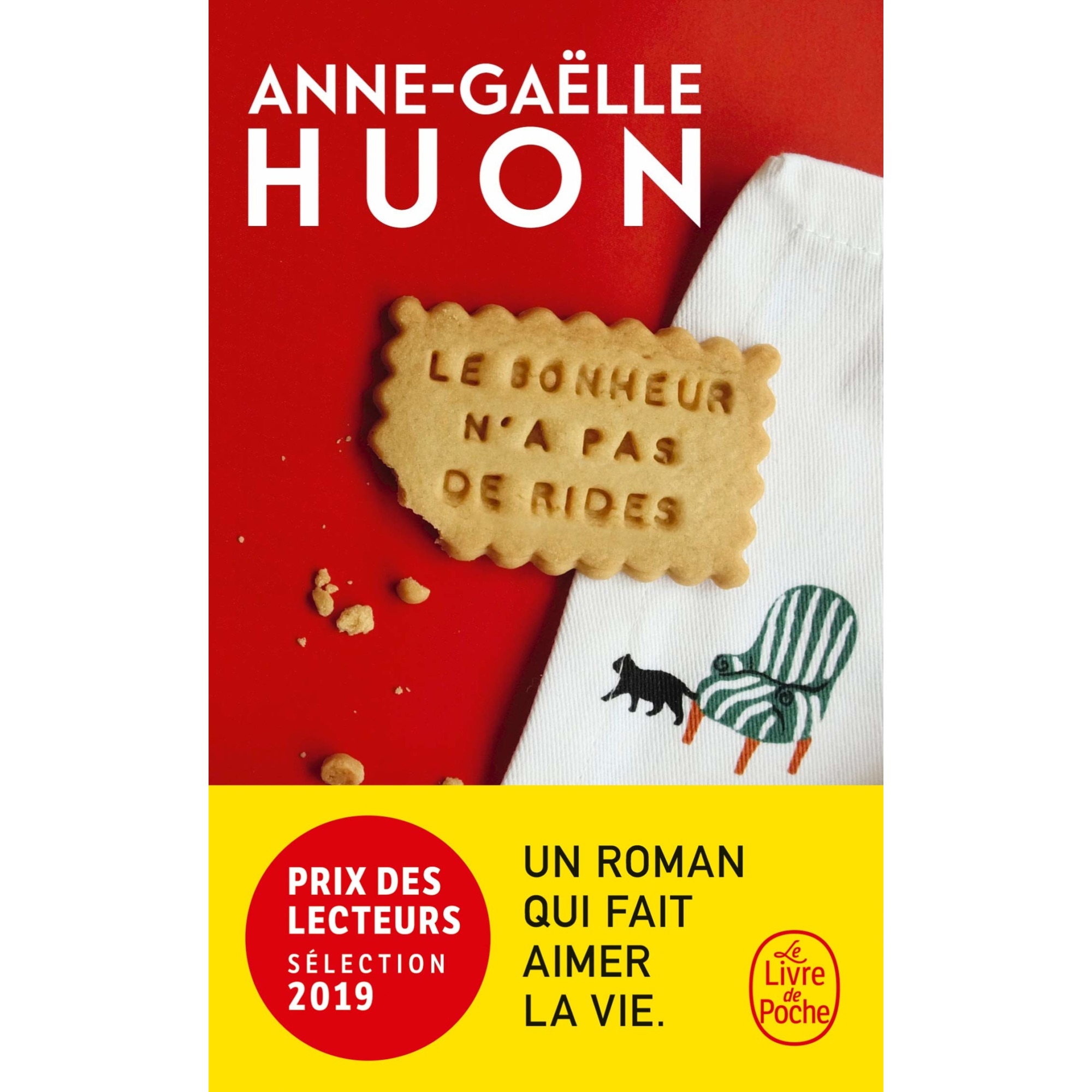 Le bonheur n'a pas de rides - Anne-Gaelle Huon, ed 2019