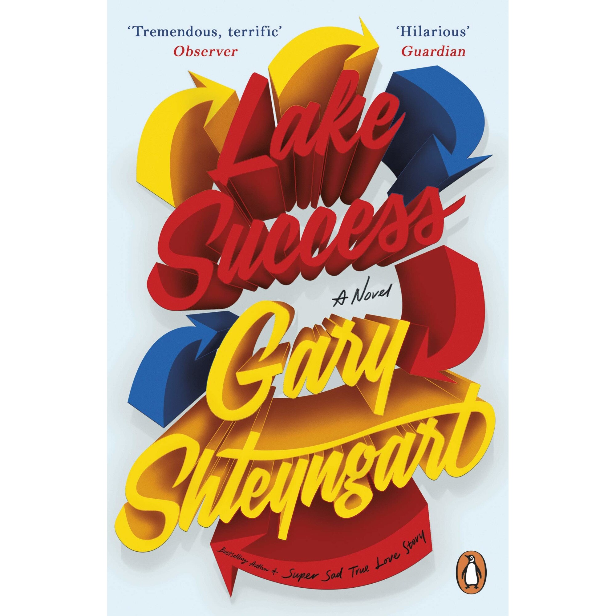 Lake Success - Gary Shteyngart, ed 2019