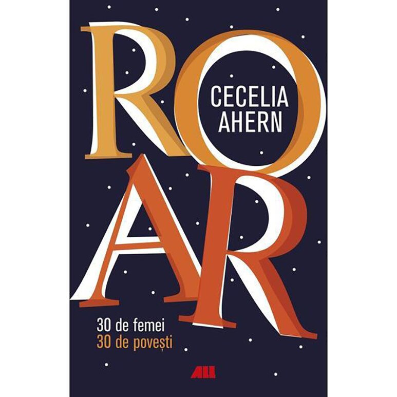 Roar - Cecelia Ahern, ed 2019