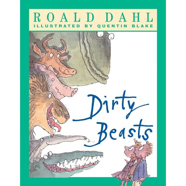 Dirty Beasts de Roald Dahl