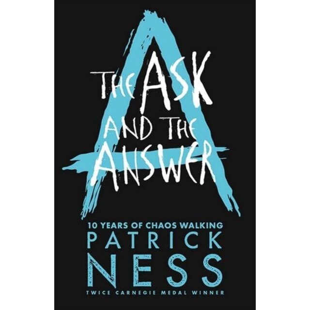 The Ask and the Answer de Patrick Ness