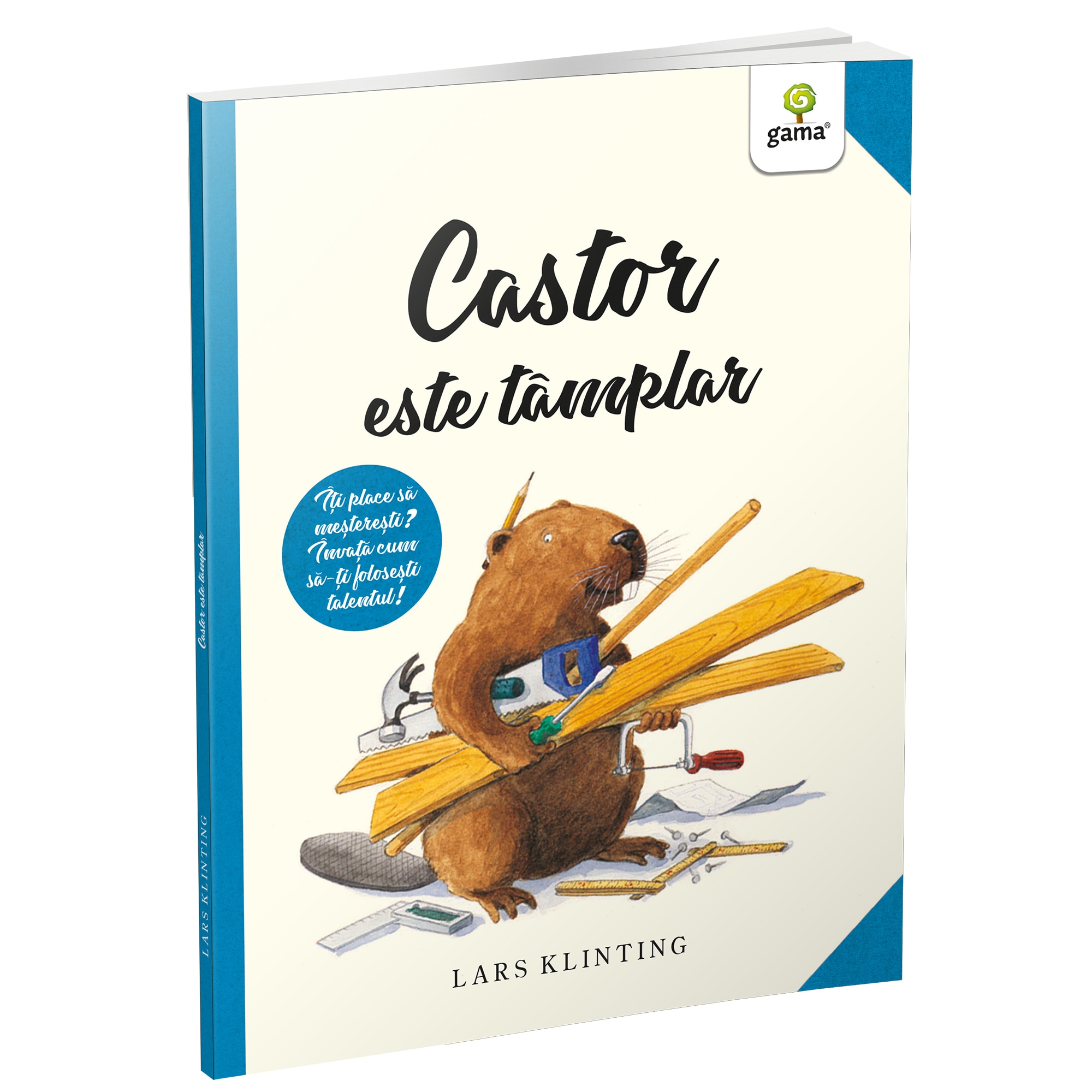 Castor este tamplar/ Castor