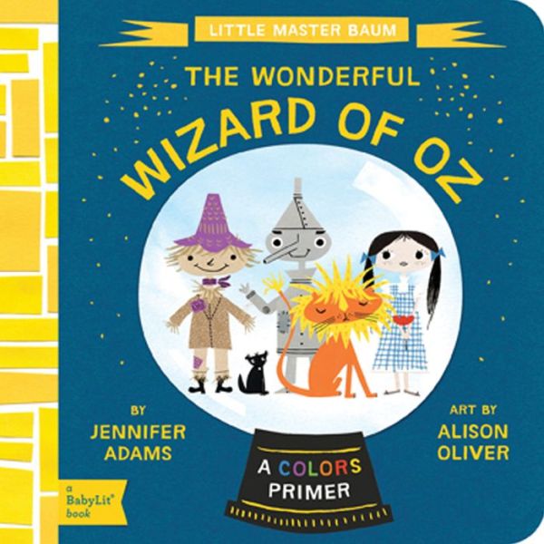 The Wonderful Wizard of Oz de Jennifer Adams