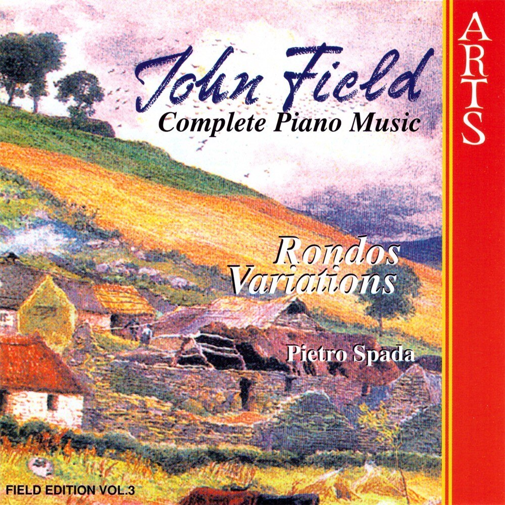 John Field - Complete Piano Music, Rondos & Variations - CD