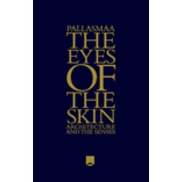 Eyes of the Skin