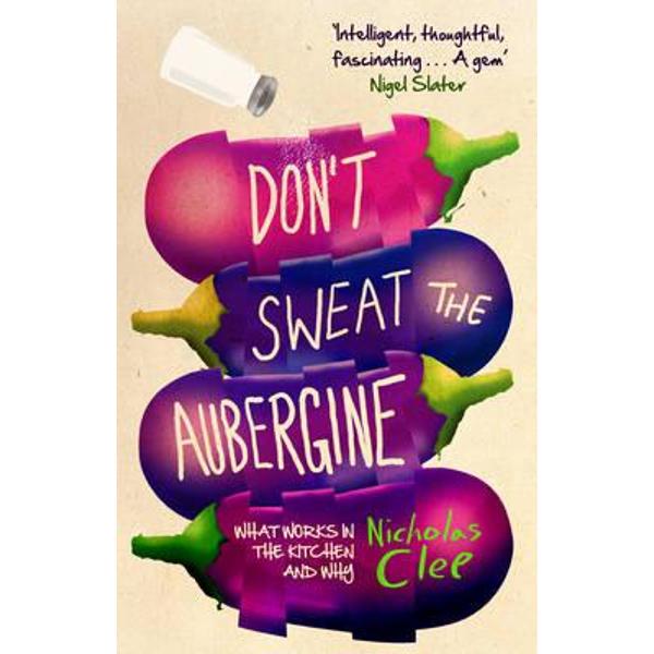 Don't Sweat the Aubergine