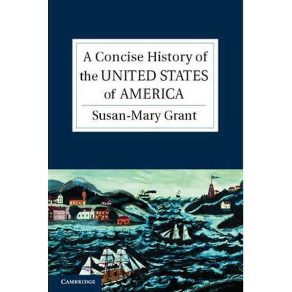 Concise History of the United States of America