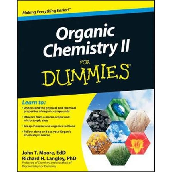 Organic Chemistry II For Dummies