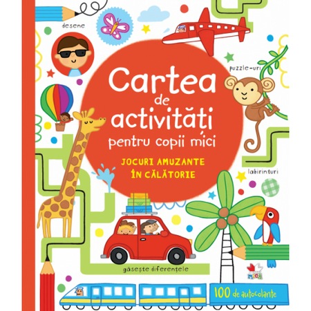 Carte De Activitati Pentru Copii Mici Jocuri Amuzante In Calatorie Emag Ro