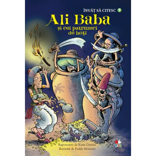 Invat Sa Citesc. Ali Baba Si Cei Patruzeci De Hoti (Nivelul 3)
