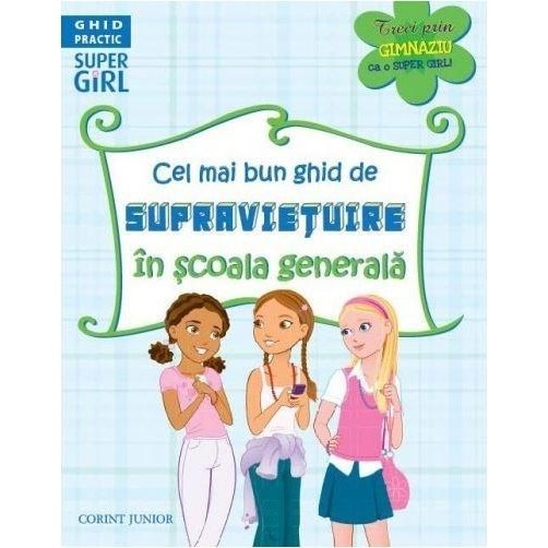 Cel mai bun ghid de supravietuire in scoala generala