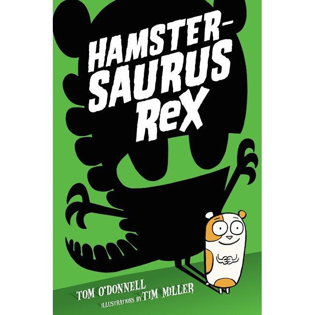 Hamstersaurus Rex de Tom O'Donnell
