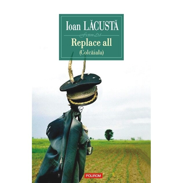 Replace all (Colcaiala) - Ioan Lacusta