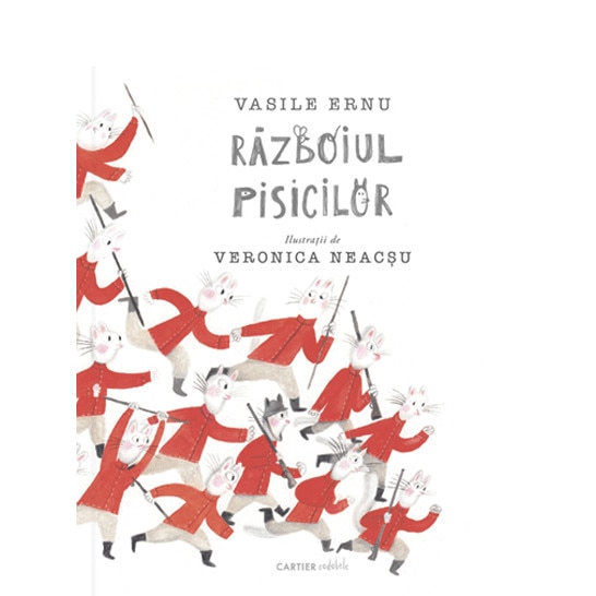 Razboiul pisicilor - Vasile Ernu, ed 2019