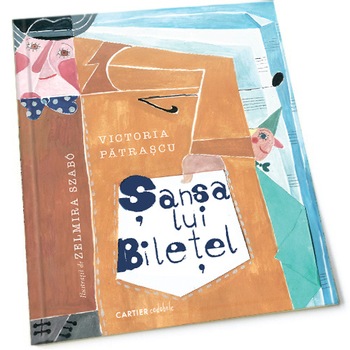 Sansa lui Biletel - Victoria Patrascu, ed 2019 Sansa lui Biletel - Victoria Patrascu, ed 2019
