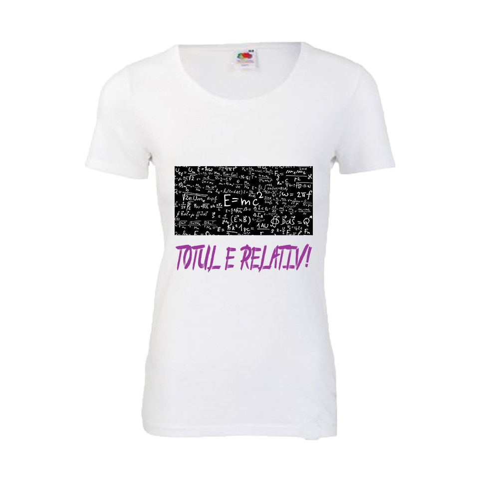 Tricou dana imprimeu TOTUL E RELATIV alb XXL